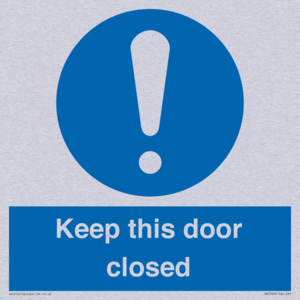 Keep this door closed